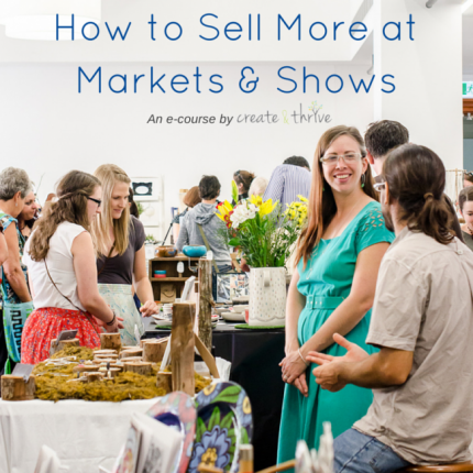 How to Sell More at Markets and Shows